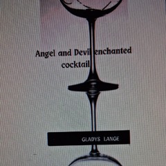 Angel and Devil Enchanted cocktail.mp3