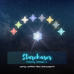 Starchaser - Polarity's 2nd Anthem