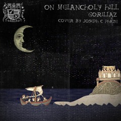 On Melancholy Hill (Medieval Version)