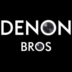 Denon Bros Night 158