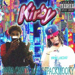 Kirby ft Boofpaxkmooky [prod.Kobelocks]