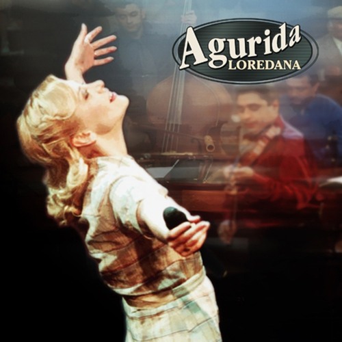 Agurida Listen to Hai iu iu by Loredana in Agurida (Cele mai frumoase cântece ...
