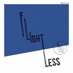 Flightless, Pt.2