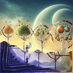 Seriality