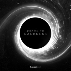 Drawn To Darkness