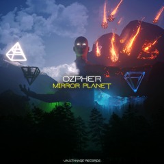 Ozpher - Mirror Planet | Free Download!