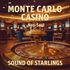 Monte Carlo Casino # RnB Neo-Soul