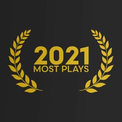 TOP 10 | MOST PLAYS IN 2021
