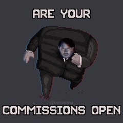 Commissions and stuff