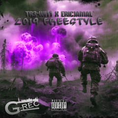 20Nineteen Freestyle (Feat. Tr3'Wi11)