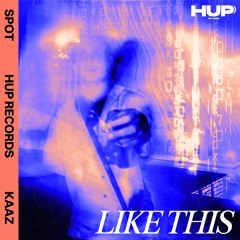 SPOT X KAAZ - Like This