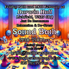 Sound Bath Friday 28_02_25 @ Just be Resonance