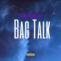 Bag Talk