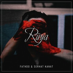 FADO & Serhat Kanat - Rüya (feat. Kübra Yıldız)