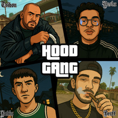 HoodGang ft. Yusha, Berff, Robin