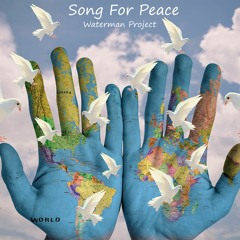 Waterman Project - Song For Peace
