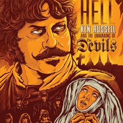 [Read]✔EBOOK❤ Raising Hell: Ken Russell and the Unmaking of The Devils