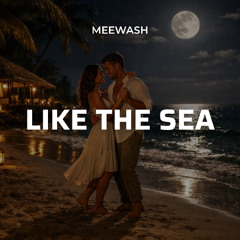 Like the Sea