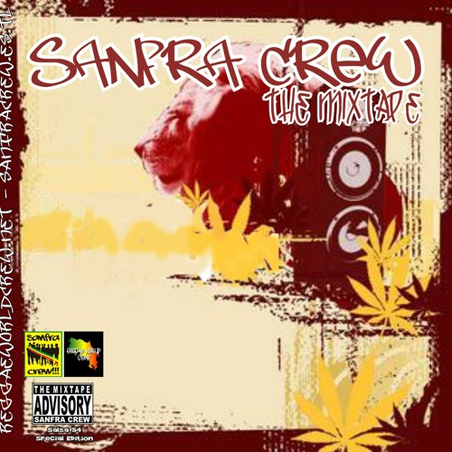 SanFra Crew The Mixtape (2008) By Dj Yayo RWC & Dj Fofo RWC
