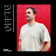 OTGCAST012 - Ancut