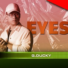 G.Ducky - Eyes - Team Karik