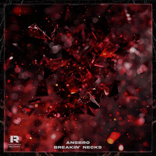 ANSBRO - BREAKIN' NECKS [INFLUENCE RECORDS]