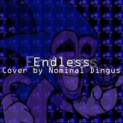 Sonic.EXE Mod - ENDLESS cover - by Nominal Dingus