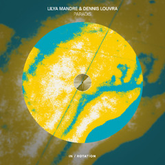 Lilya Mandre, Dennis Louvra - Paradis