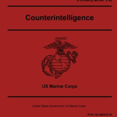 [FREE] EBOOK 💖 Marine Corps Reference Publication MCRP 2-10A.2 Formerly MCWP 2-6 Cou