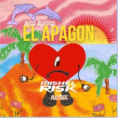 El Apagon (Mishel Risk Remix)