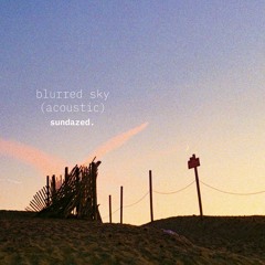 blurred sky (acoustic)
