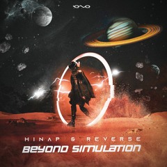 Hinap & Reverse - Beyond Simulation ( Preview )