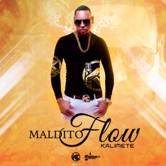 Kalimete_Maldito flow
