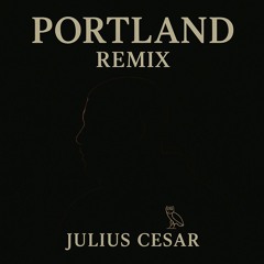 Drake - Portland (Julius Cesar Remix) FREE DOWNLOAD