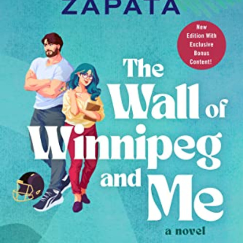 Access EPUB 🧡 The Wall of Winnipeg and Me: A Novel by  Mariana Zapata [EBOOK EPUB KI