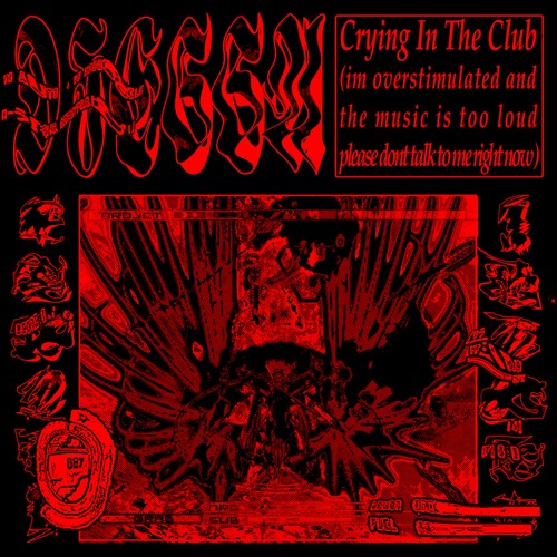 Stream Diessa Listen To Crying In The Club I M Overstimulated And The Music Is Too Loud Please Don T Talk To Me Right Now Playlist Online For Free On Soundcloud