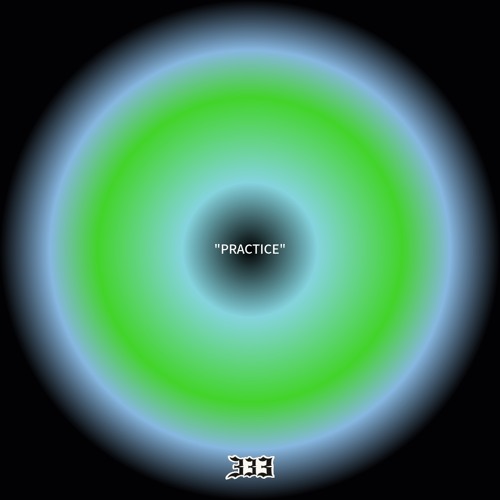 “PRACTICE”