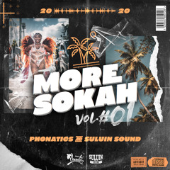 Phonatics & Suluin Sound - More Sokah Vol. 01 (2020 Soca)