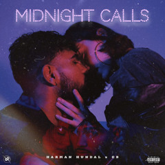 Midnight Calls - Harman Hundal | GB