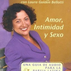 [Access] PDF EBOOK EPUB KINDLE Amor, intimidad y sexo (Spanish Edition) by  Ana Nogal
