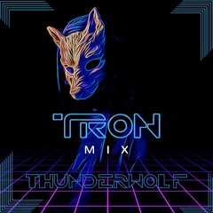 TRON MIX - Thunderwolf
