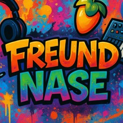 Freundnase-Till The Ende