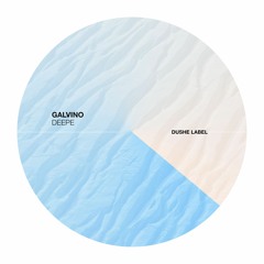 Galvino - Deepe (Original Mix)