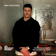 Eugn | Kivach Radio | 04.10.23