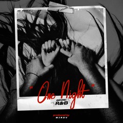 "One Night" ~ R&B Type Beat / Soulful Beat / Trapsoul Instrumental 2024 (Free DL)