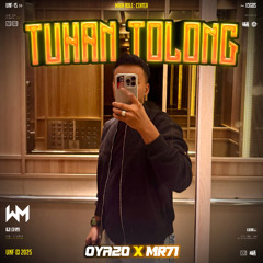 TUHAN TOLONG ( OYA20 X MR71 ) #POTONGATAS!!!