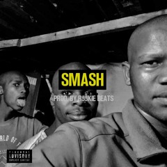 Smash feat Sad Emxji x Harrison Thomas and Silo[Prod. By R99kie Beats]