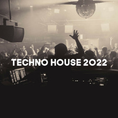 Techno House 2022 🔥