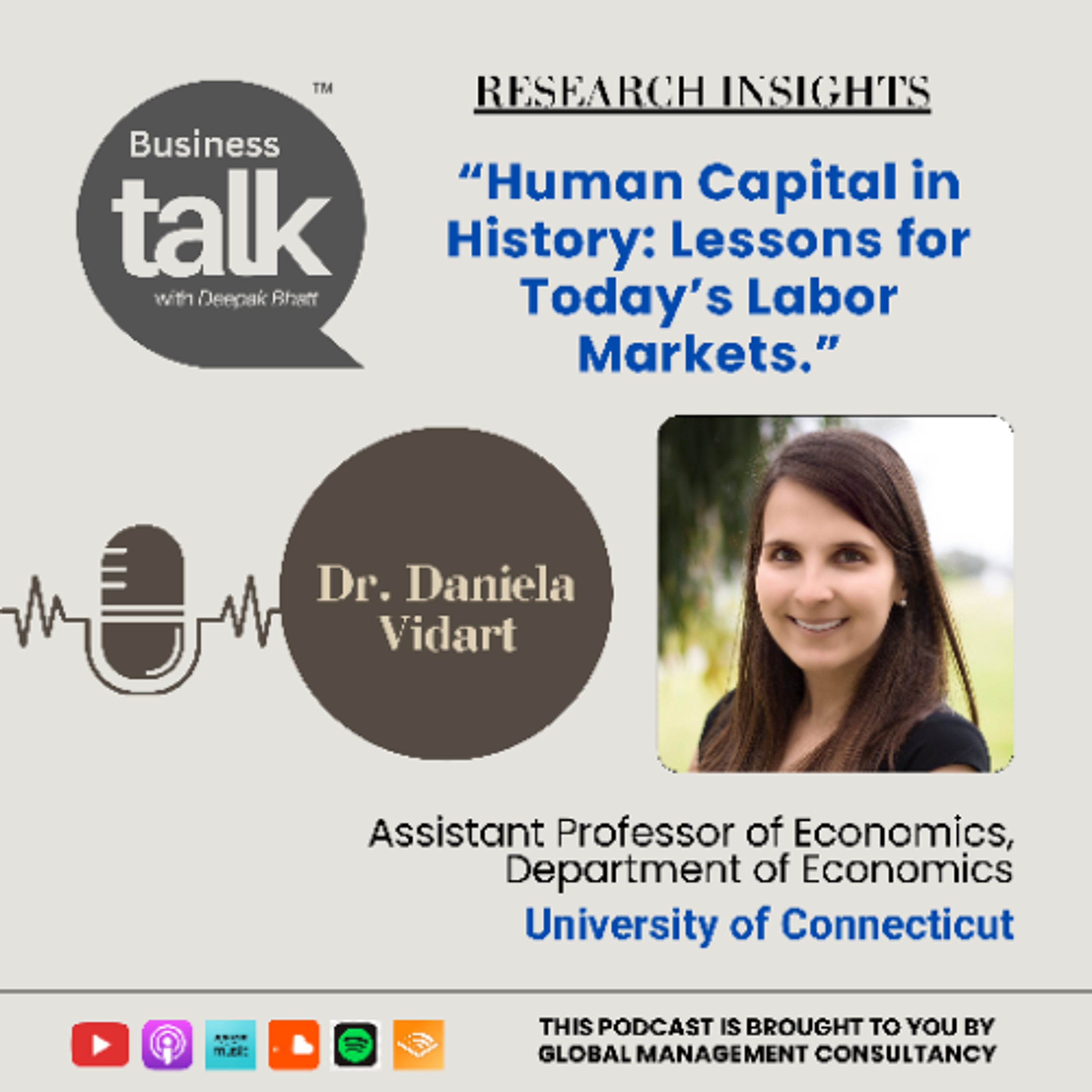 Past, Present & Future of Work: Dr. Daniela Vidart Explains Human Capital episode artwork