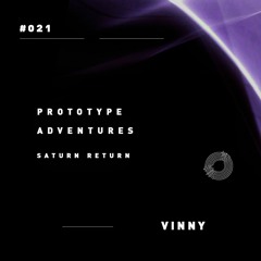 Prototype Adventures 021: Vinny